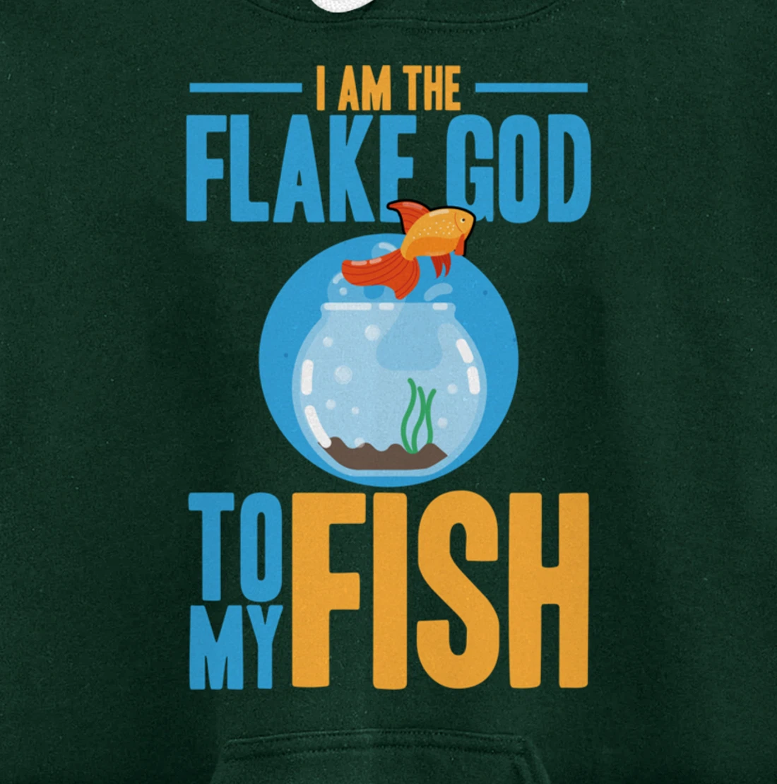 I am the flake god to my fish Pullover Hoodie