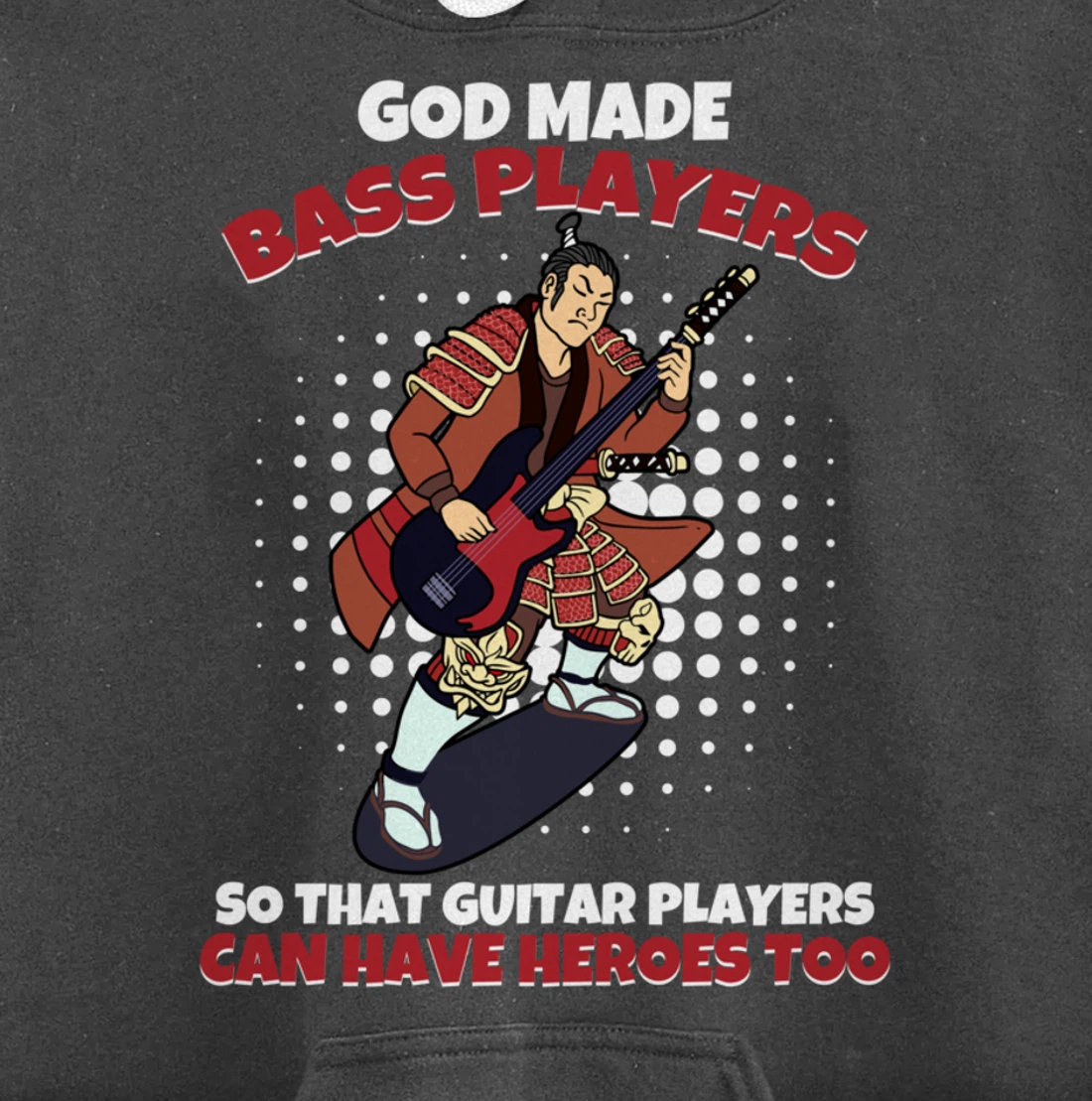 God Mades Bass Players Heroes Of Guitarists Bassist Pullover Hoodie