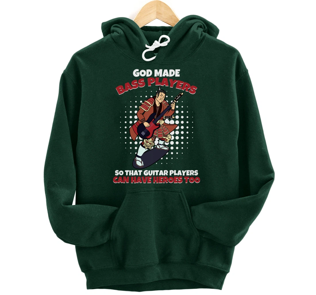God Mades Bass Players Heroes Of Guitarists Bassist Pullover Hoodie