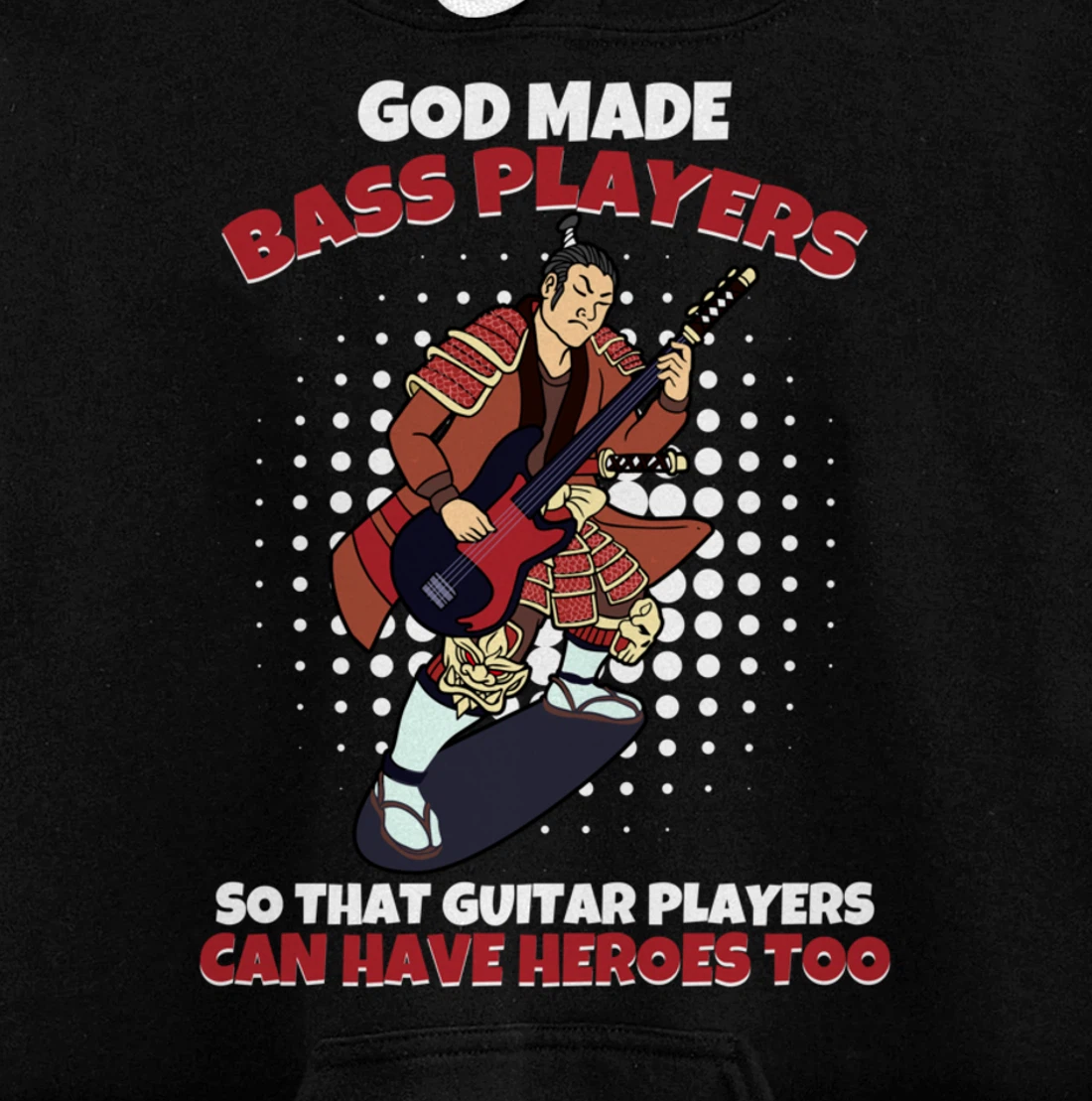 God Mades Bass Players Heroes Of Guitarists Bassist Pullover Hoodie