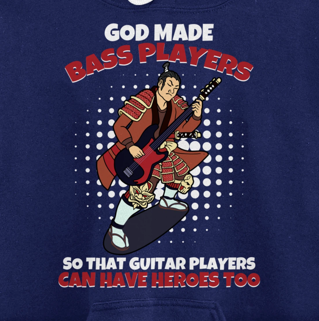 God Mades Bass Players Heroes Of Guitarists Bassist Pullover Hoodie