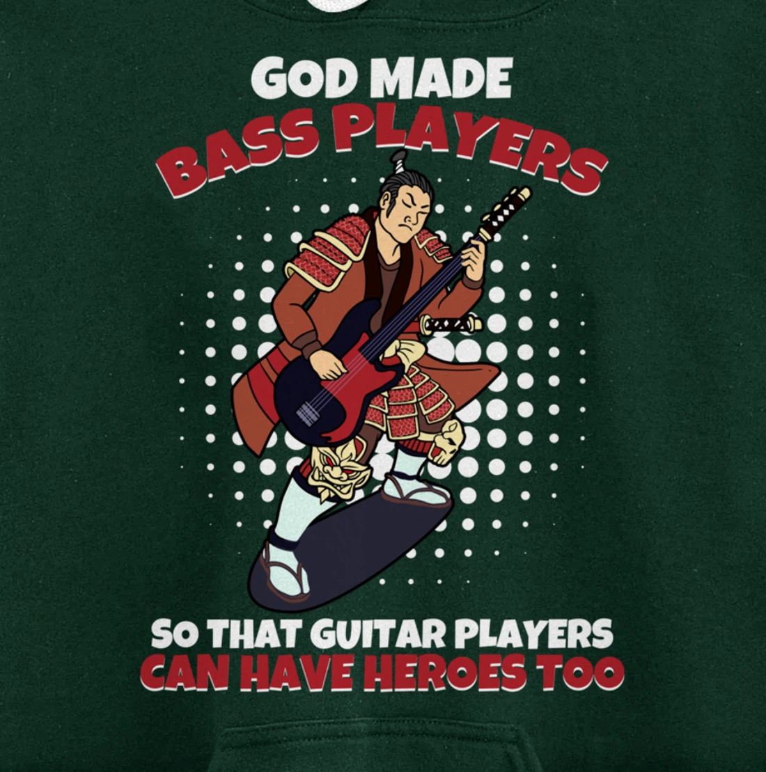 God Mades Bass Players Heroes Of Guitarists Bassist Pullover Hoodie