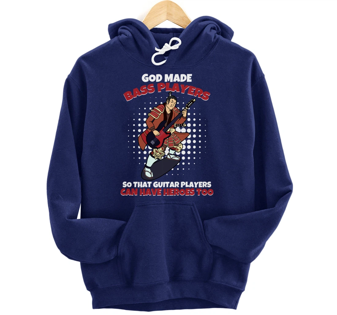 God Mades Bass Players Heroes Of Guitarists Bassist Pullover Hoodie