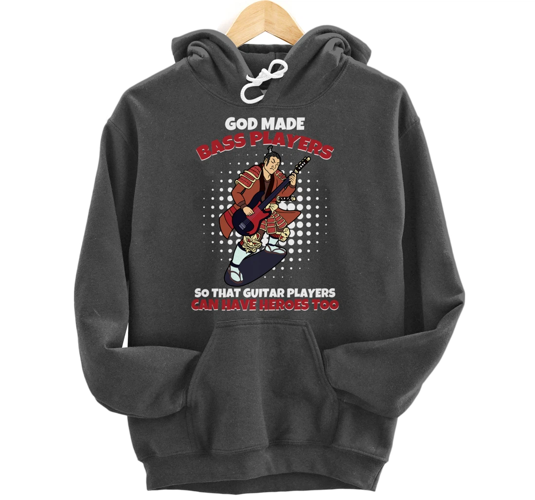 God Mades Bass Players Heroes Of Guitarists Bassist Pullover Hoodie