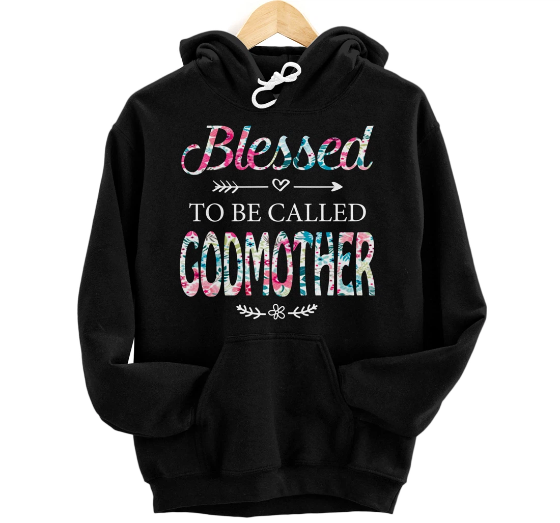 Womens Blessed To Be Called GODMOTHER Gift for GODMOTHER Pullover Hoodie