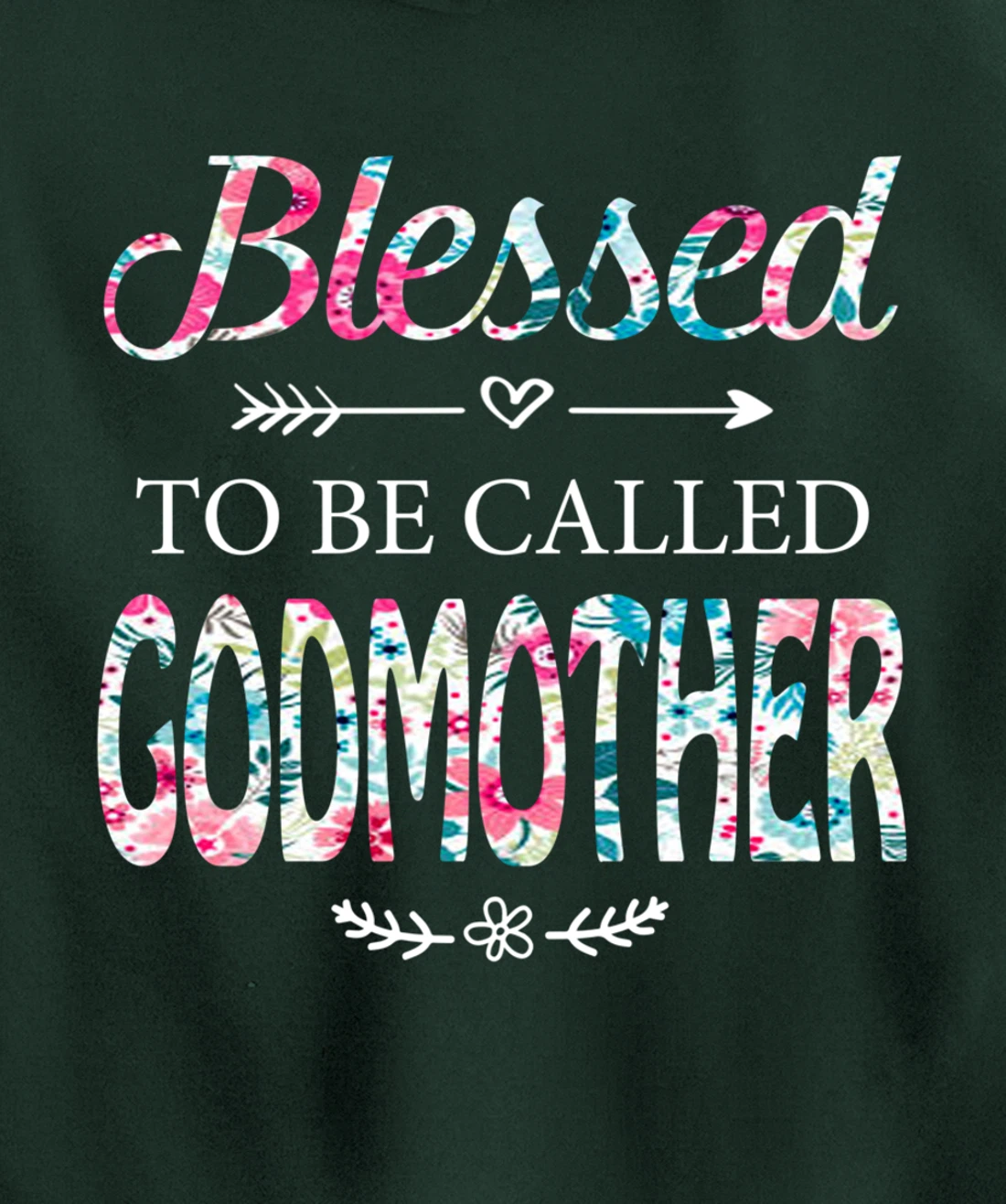 Womens Blessed To Be Called GODMOTHER Gift for GODMOTHER Pullover Hoodie