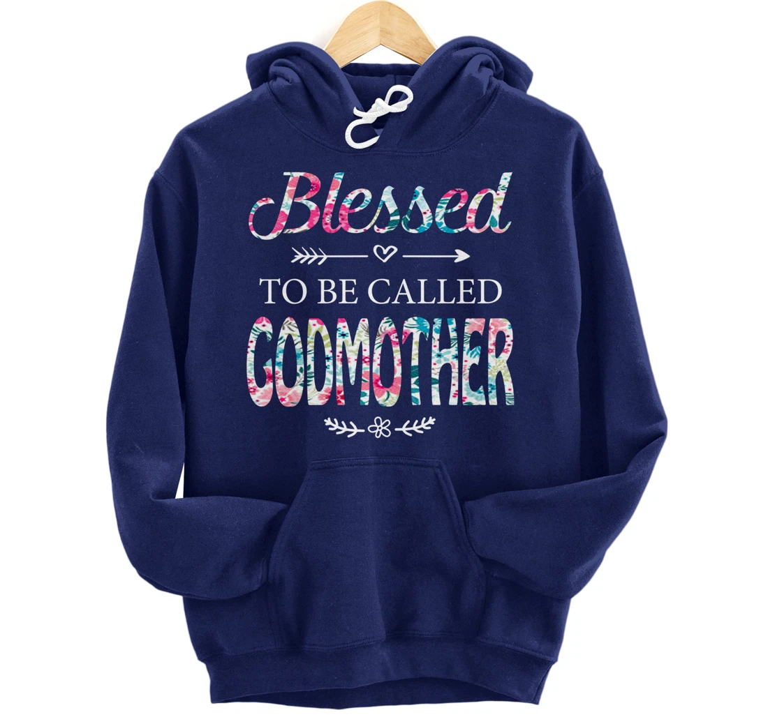 Womens Blessed To Be Called GODMOTHER Gift for GODMOTHER Pullover Hoodie