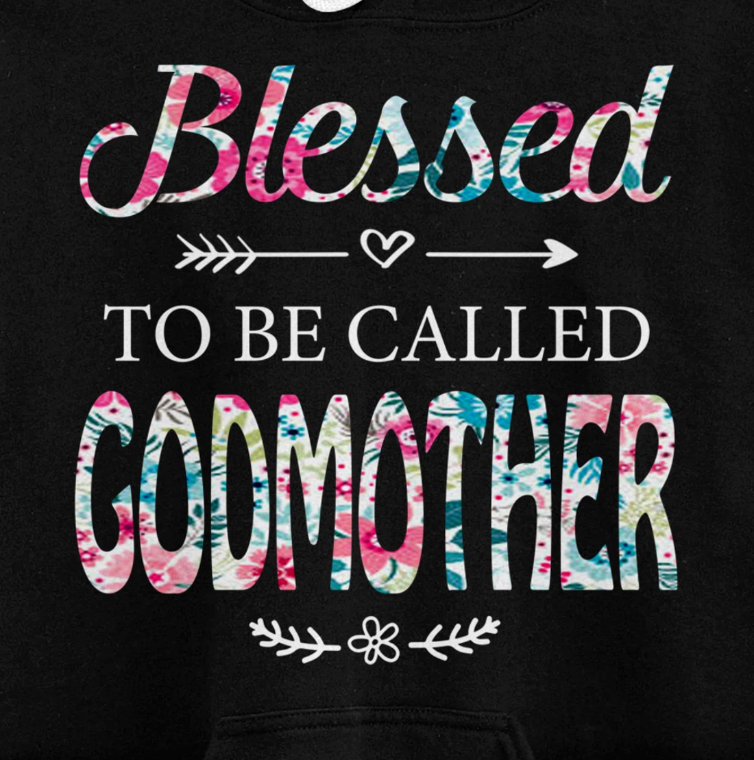 Womens Blessed To Be Called GODMOTHER Gift for GODMOTHER Pullover Hoodie