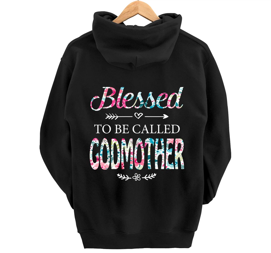 Womens Blessed To Be Called GODMOTHER Gift for GODMOTHER Pullover Hoodie