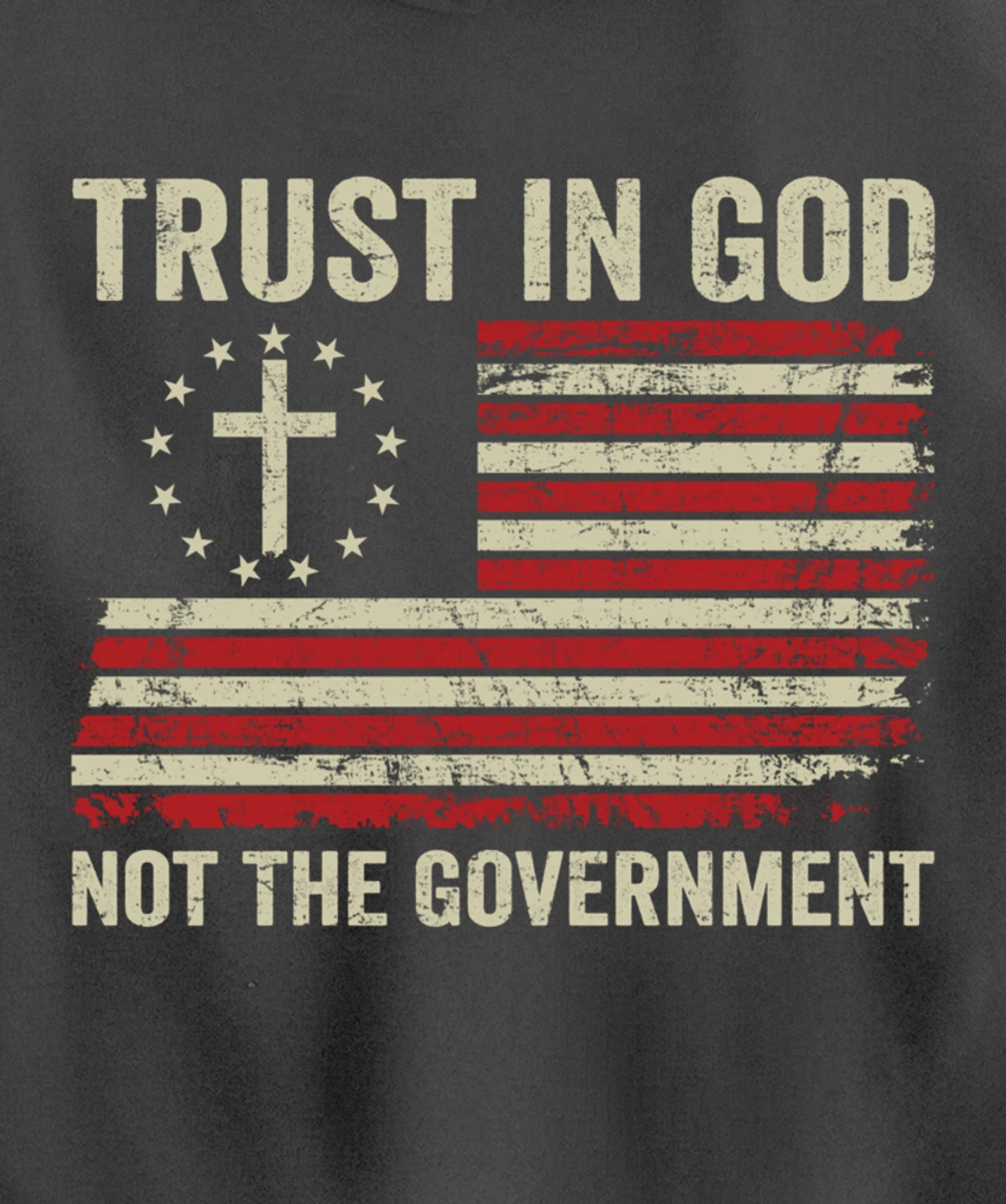 Trust In God Not The Government Patriotic Christian USA Flag Pullover Hoodie