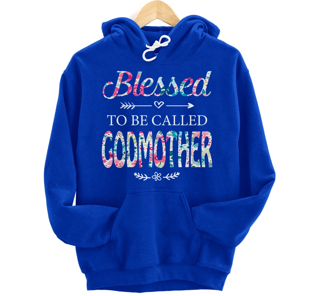 Womens Blessed To Be Called GODMOTHER Gift for GODMOTHER Pullover Hoodie