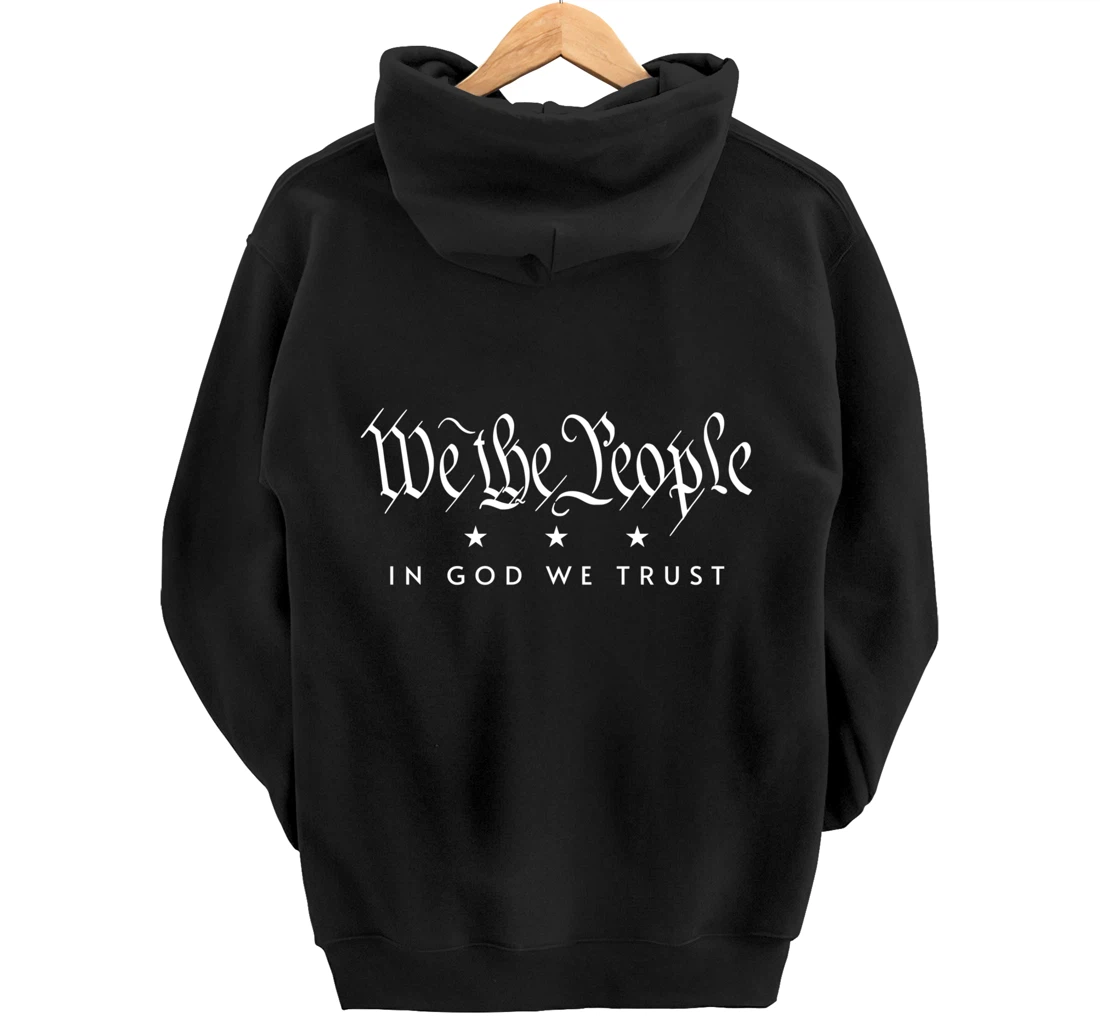 WE THE PEOPLE IN GOD WE TRUST USA AMERICAN PATRIOT PRIDE Pullover Hoodie