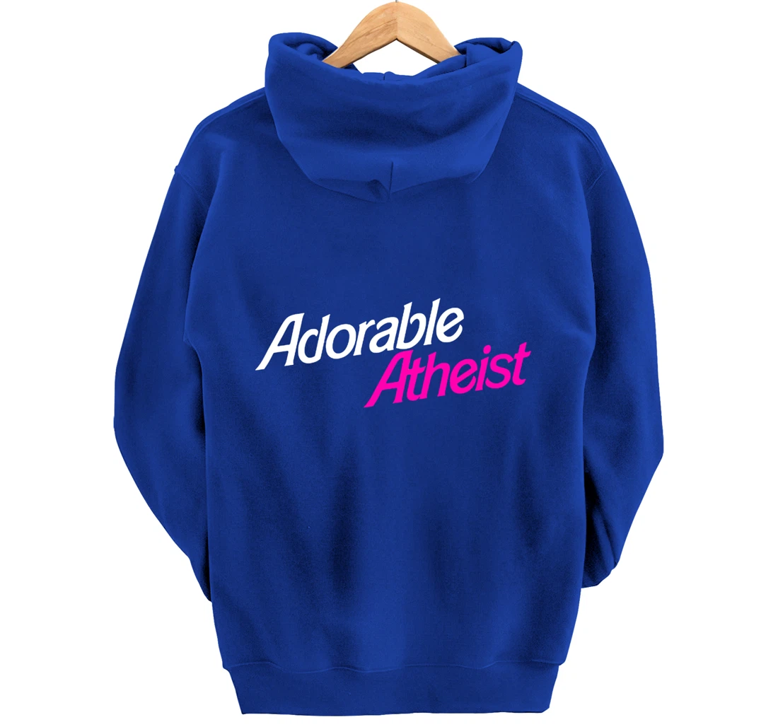 Womens Atheist Humor Atheism Quote Anti God Adorable Atheist Pullover Hoodie