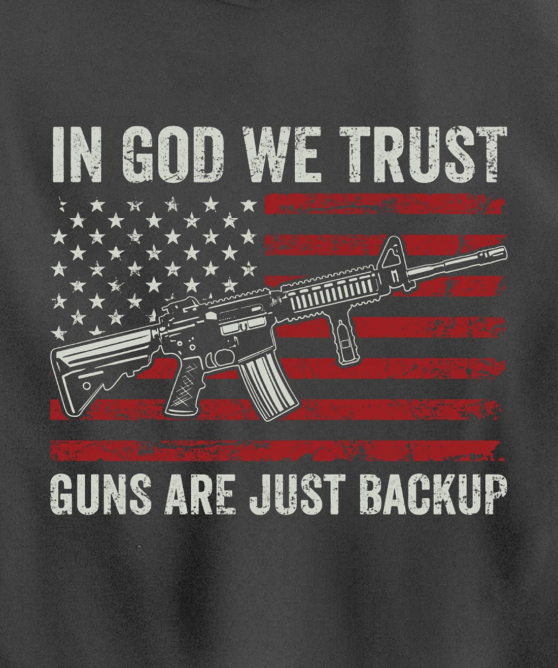 In God We Trust Guns Are Just A Backup - Christian (ON BACK) Pullover Hoodie