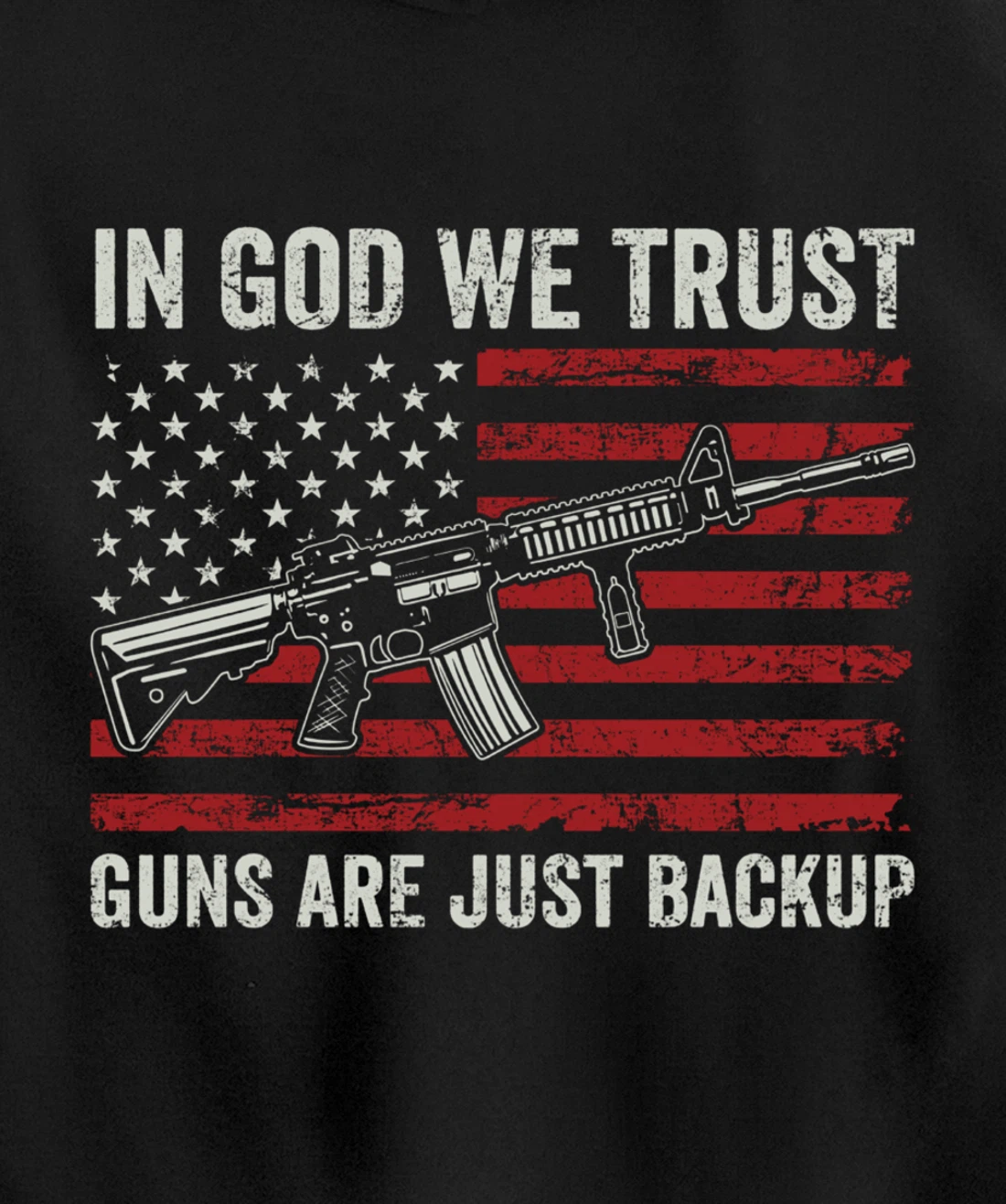 In God We Trust Guns Are Just A Backup - Christian (ON BACK) Pullover Hoodie