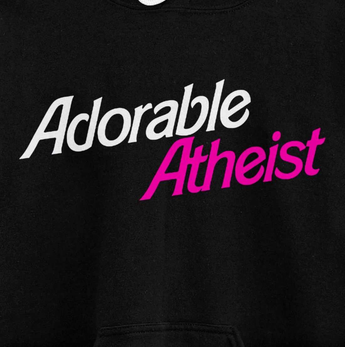 Womens Atheist Humor Atheism Quote Anti God Adorable Atheist Pullover Hoodie