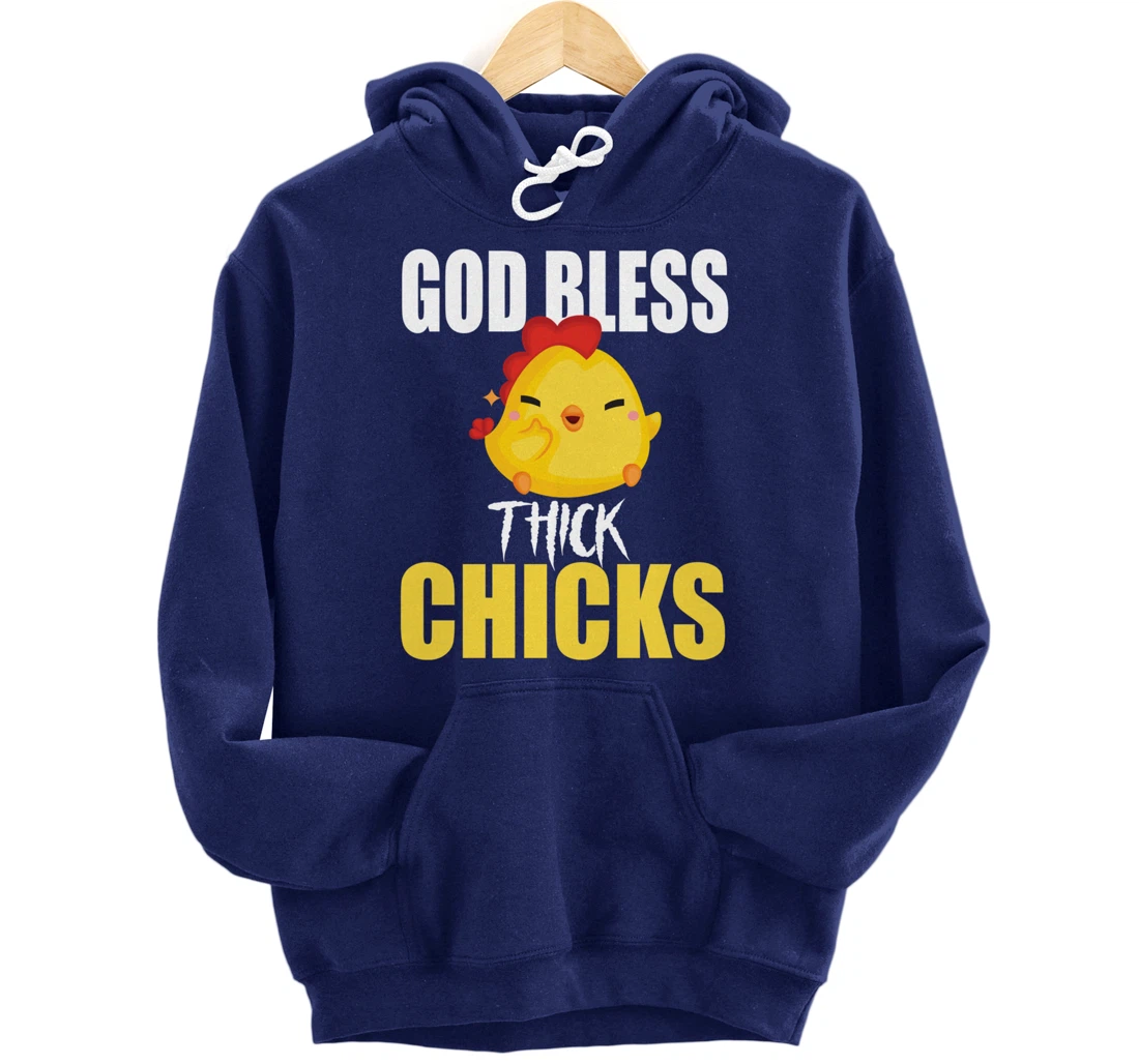 God Bless Thick Chicks Funny Shirt For Men ,Women Humor Meme Pullover Hoodie