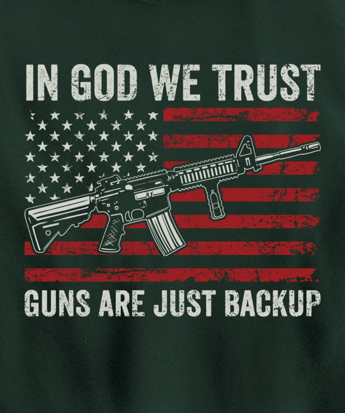 In God We Trust Guns Are Just A Backup - Pro Gun Christian Pullover Hoodie