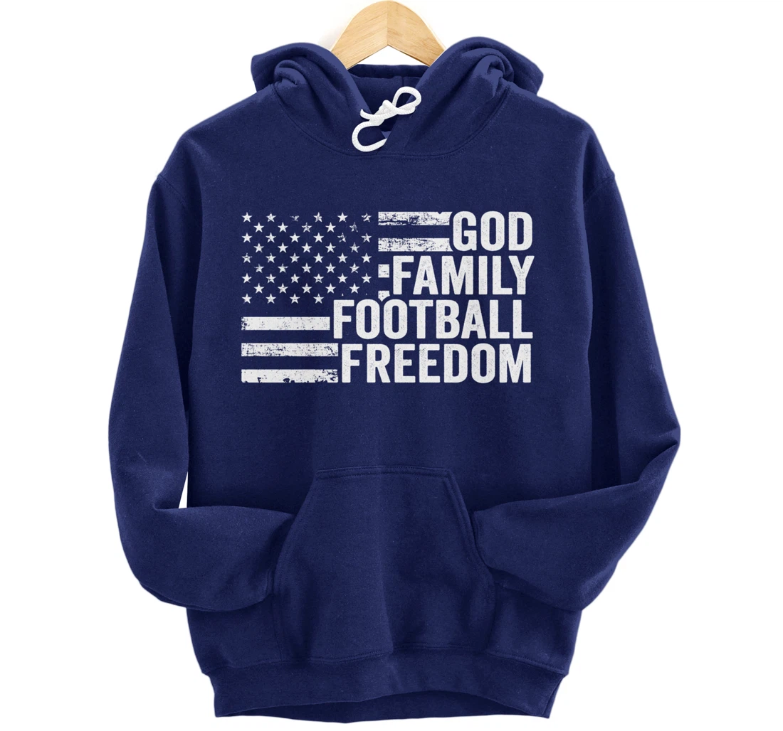 God Family Football Freedom - Funny Player Coach USA Flag Pullover Hoodie