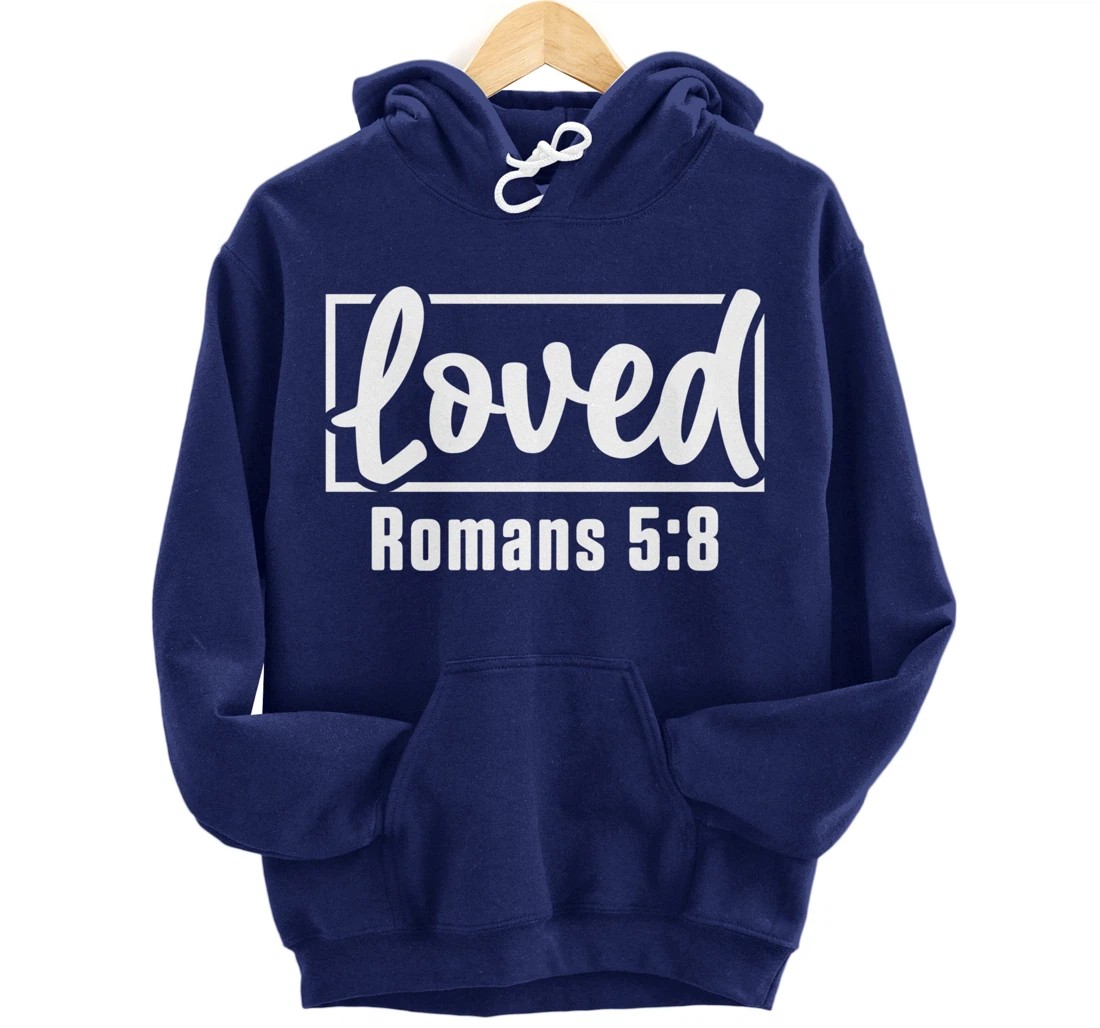 Loved Jesus Christ Believer Prayer Christianity Catholic God Pullover Hoodie