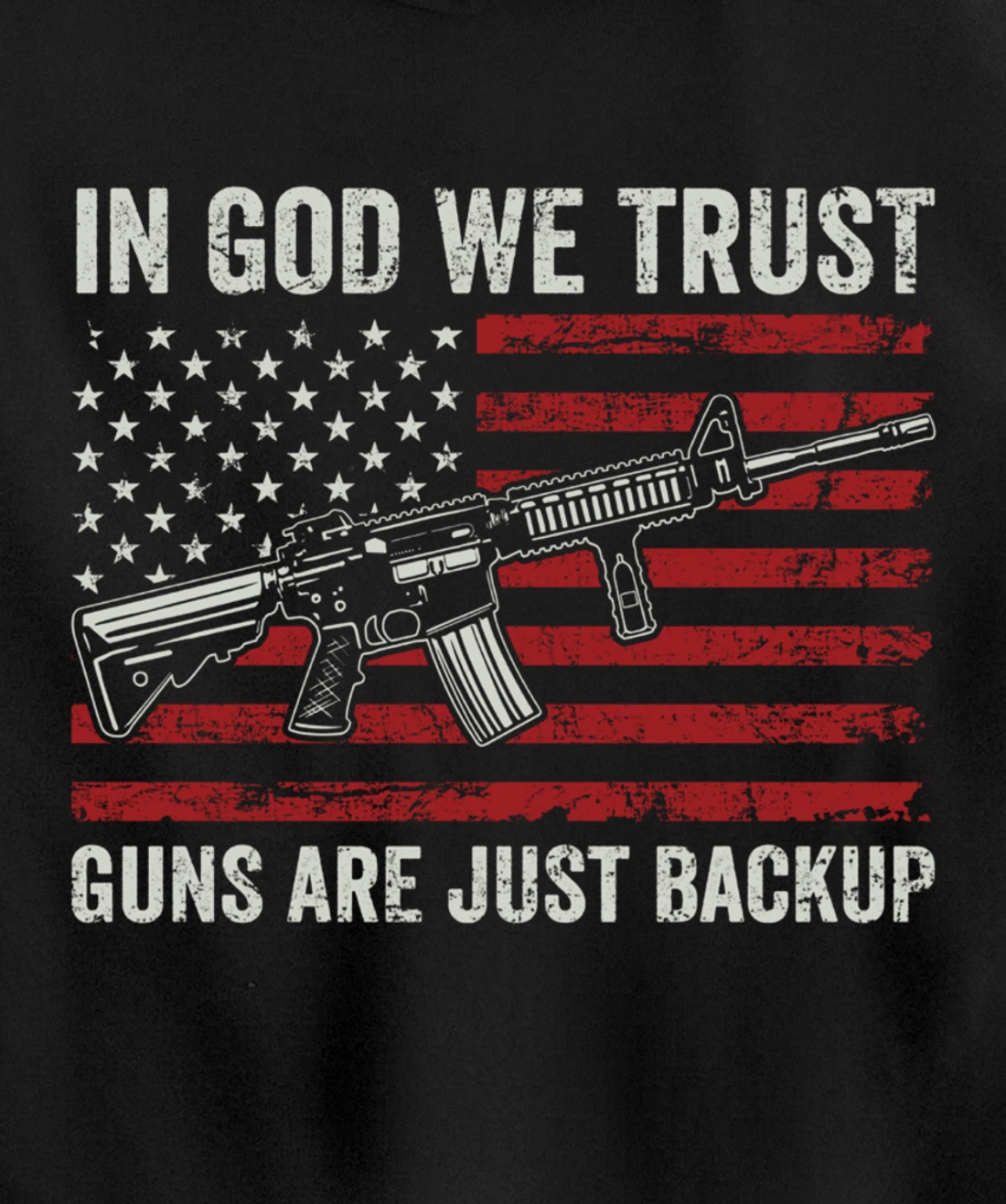 In God We Trust Guns Are Just A Backup - Pro Gun Christian Pullover Hoodie