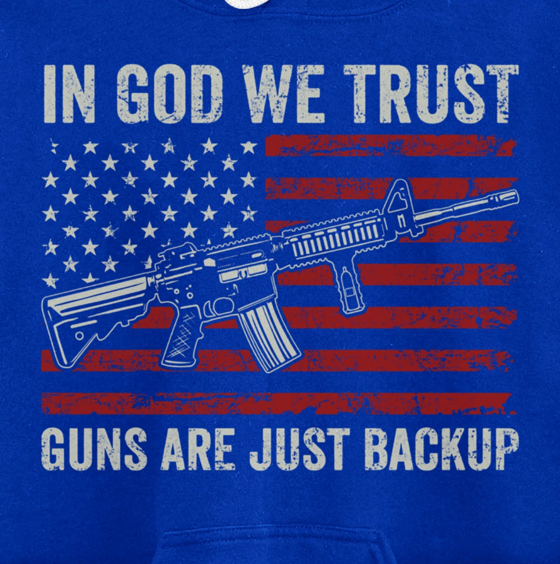 In God We Trust Guns Are Just A Backup - Pro Gun Christian Pullover Hoodie