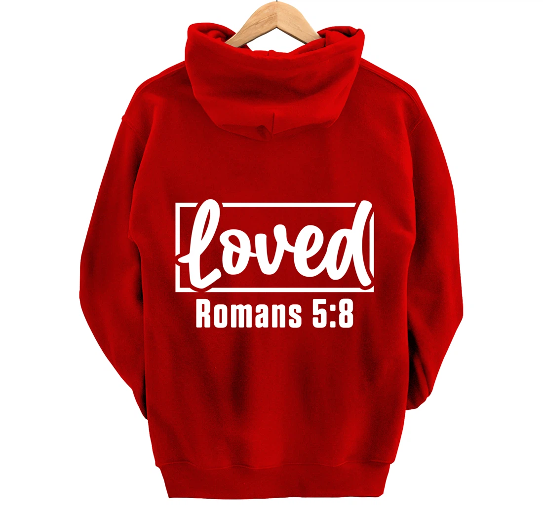 Loved Jesus Christ Believer Prayer Christianity Catholic God Pullover Hoodie