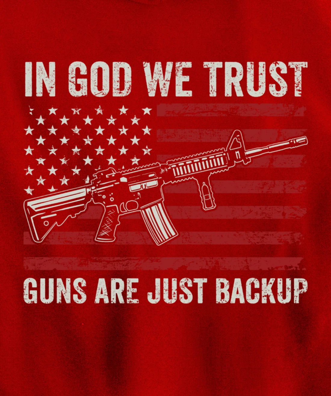 In God We Trust Guns Are Just A Backup - Pro Gun Christian Pullover Hoodie