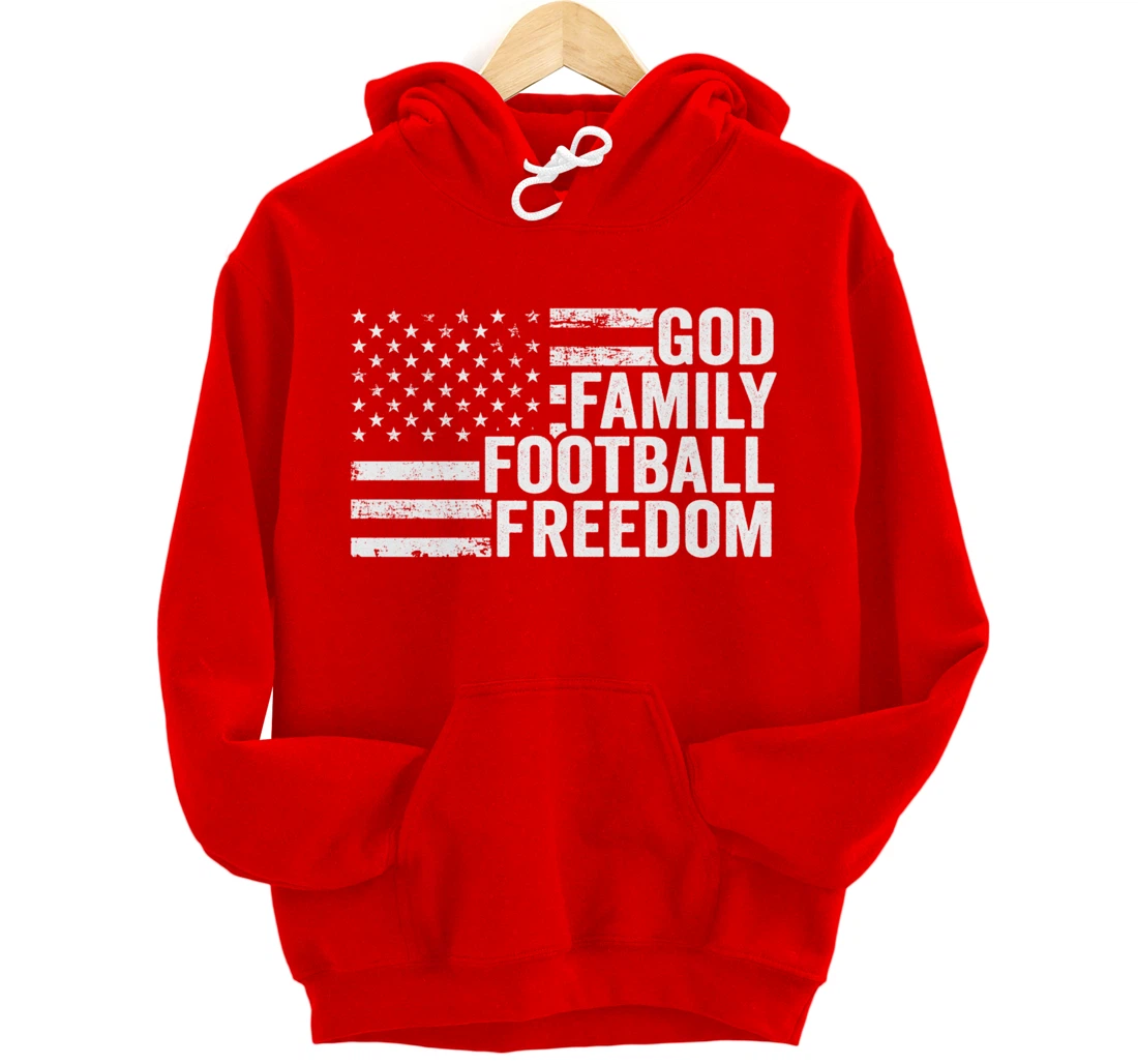 God Family Football Freedom - Funny Player Coach USA Flag Pullover Hoodie
