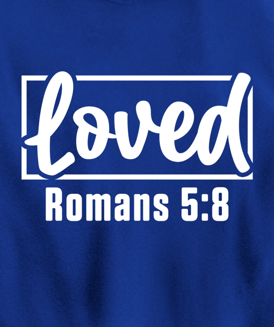 Loved Jesus Christ Believer Prayer Christianity Catholic God Pullover Hoodie