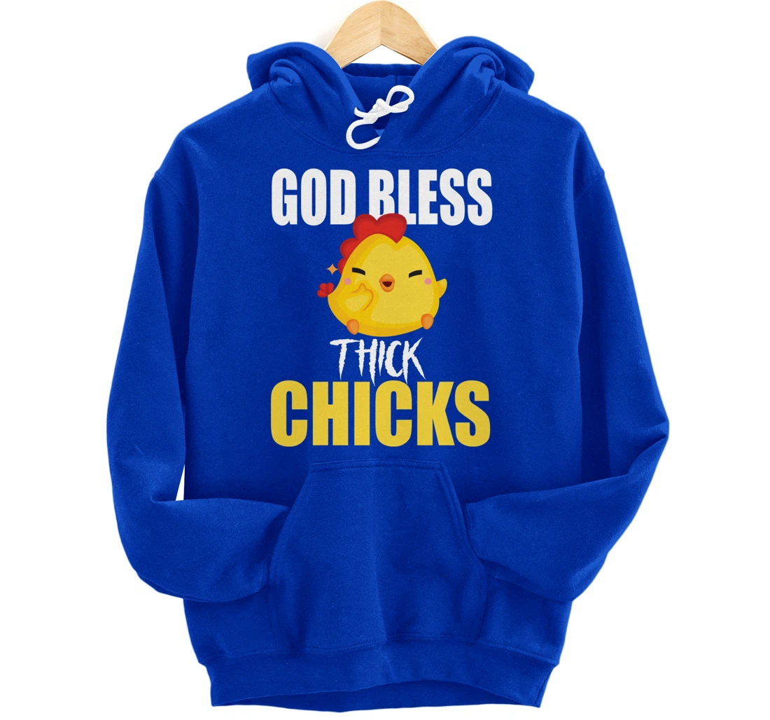 God Bless Thick Chicks Funny Shirt For Men ,Women Humor Meme Pullover Hoodie