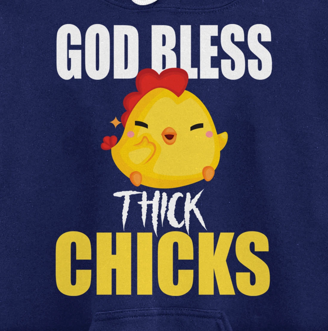 God Bless Thick Chicks Funny Shirt For Men ,Women Humor Meme Pullover Hoodie