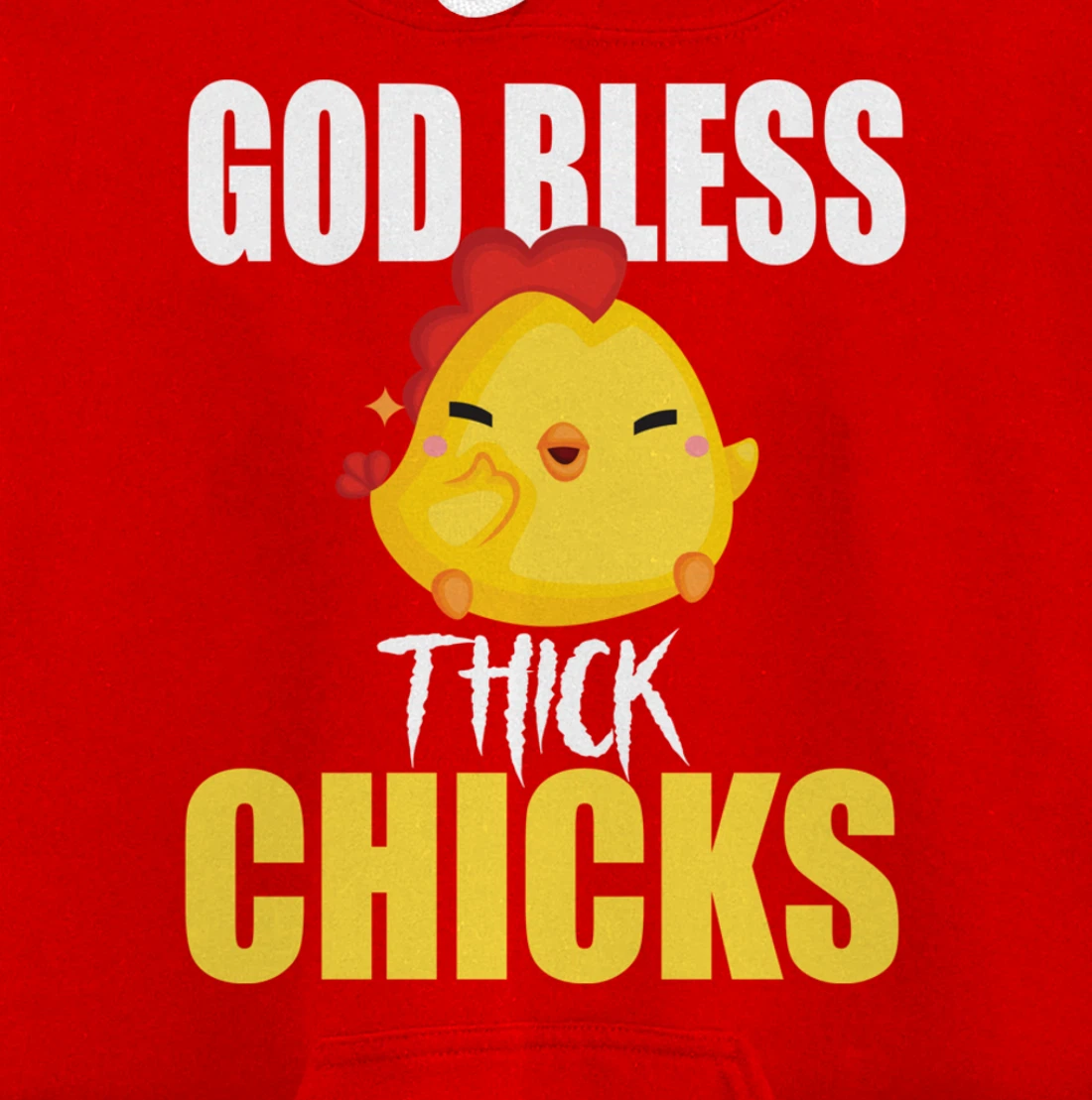 God Bless Thick Chicks Funny Shirt For Men ,Women Humor Meme Pullover Hoodie