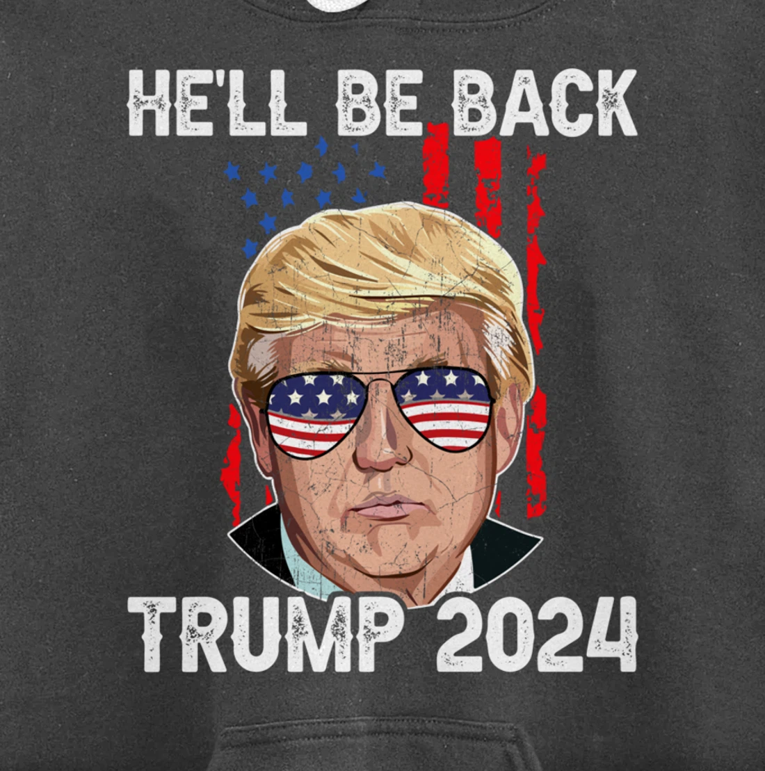 Trump 2024 - He’ll Be Back Trump Pullover Hoodie