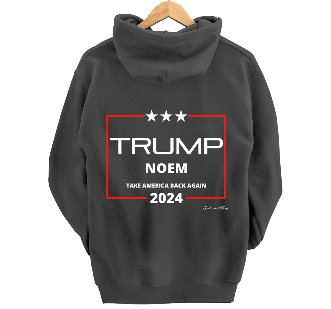 DONALD TRUMP KRISTI NOEM 2024 TAKE AMERICA BACK AGAIN USA Pullover Hoodie