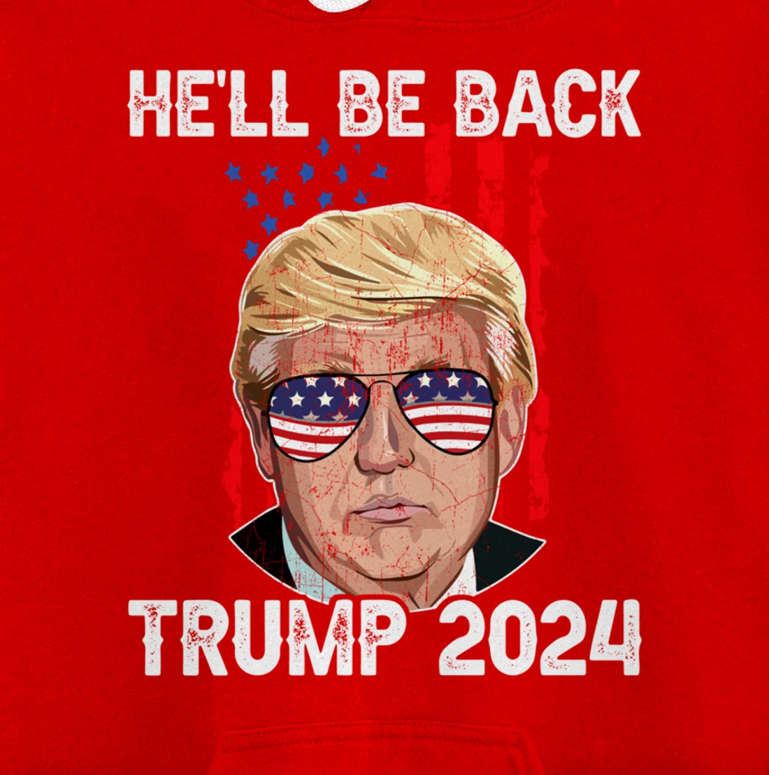 Trump 2024 - He’ll Be Back Trump Pullover Hoodie