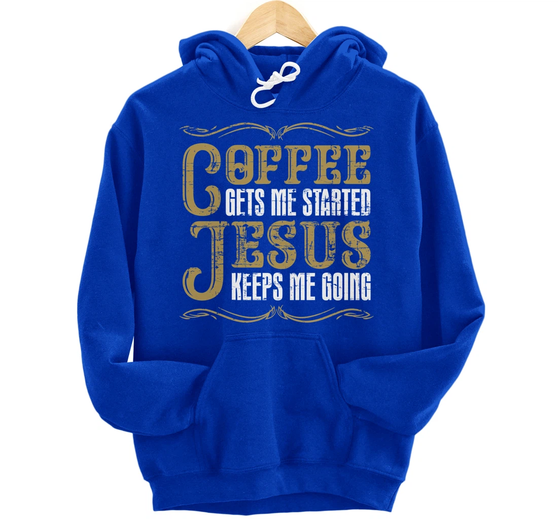 Christian Coffee Lover Jesus Christ Devotee God Savior Jesus Pullover Hoodie