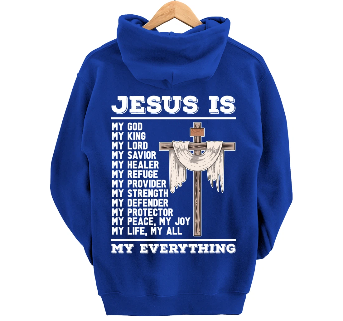 Jesus Is My God Christian Bible Prayer God Savior Jesus Pullover Hoodie