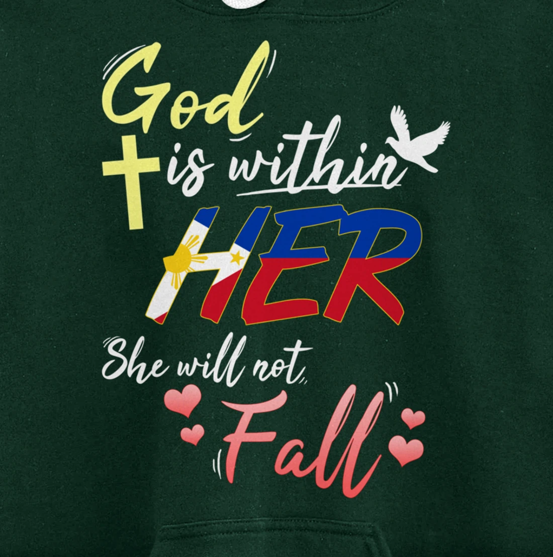 Philippines Filipina Catholic God Within Her No Fall Hearts Pullover Hoodie