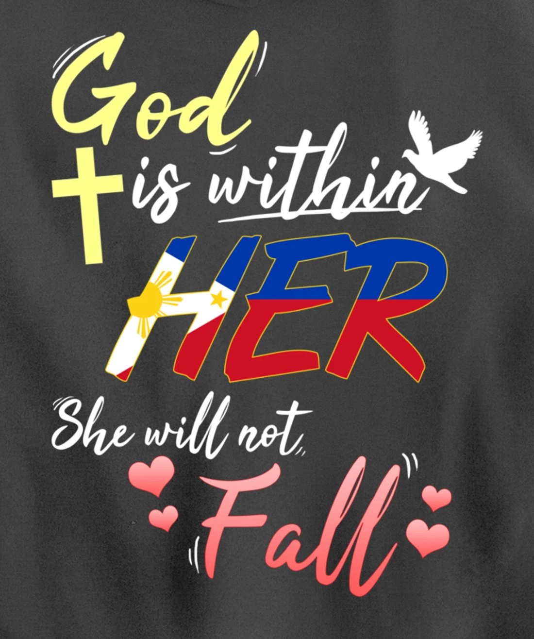 Philippines Filipina Catholic God Within Her No Fall Hearts Pullover Hoodie