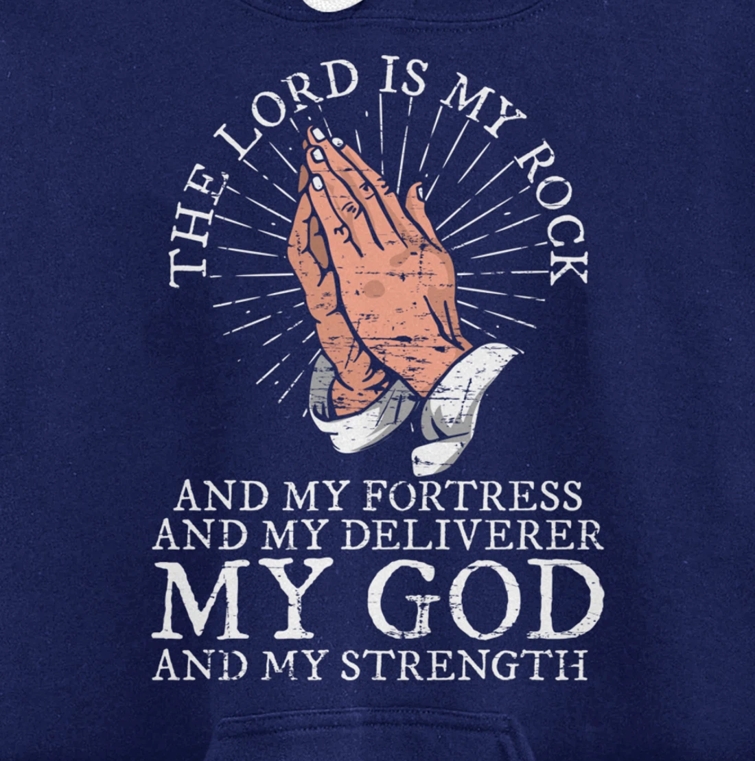 Christian My God And My Strength Jesus Christ Devotee Jesus Pullover Hoodie