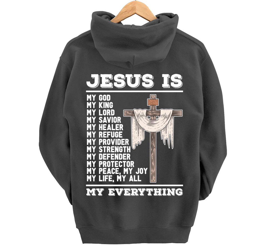Jesus Is My God Christian Bible Prayer God Savior Jesus Pullover Hoodie