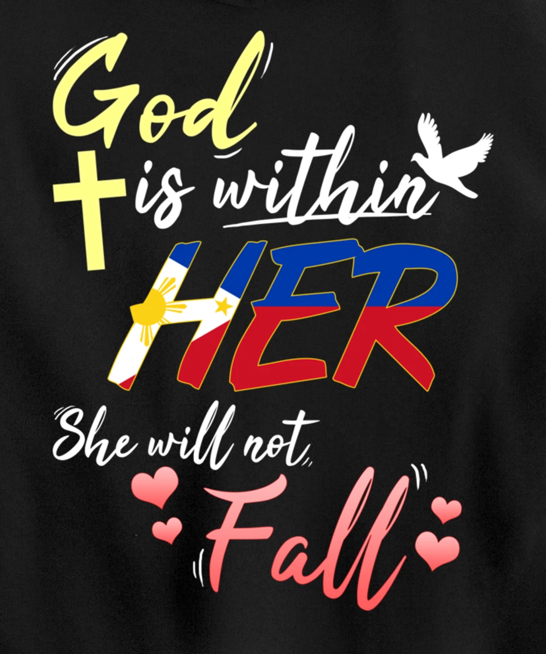 Philippines Filipina Catholic God Within Her No Fall Hearts Pullover Hoodie