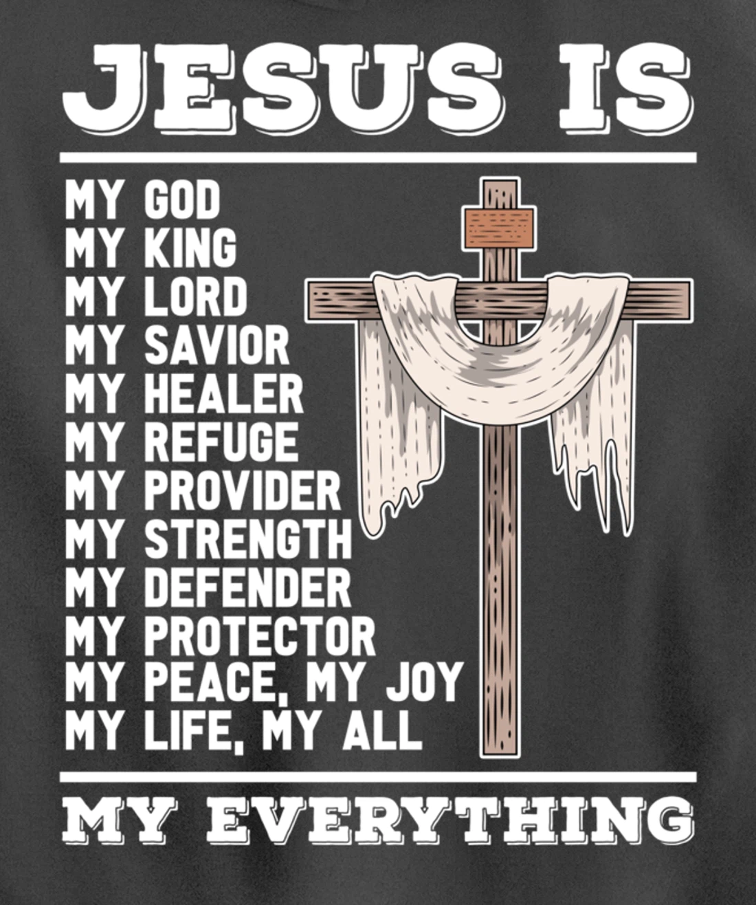 Jesus Is My God Christian Bible Prayer God Savior Jesus Pullover Hoodie