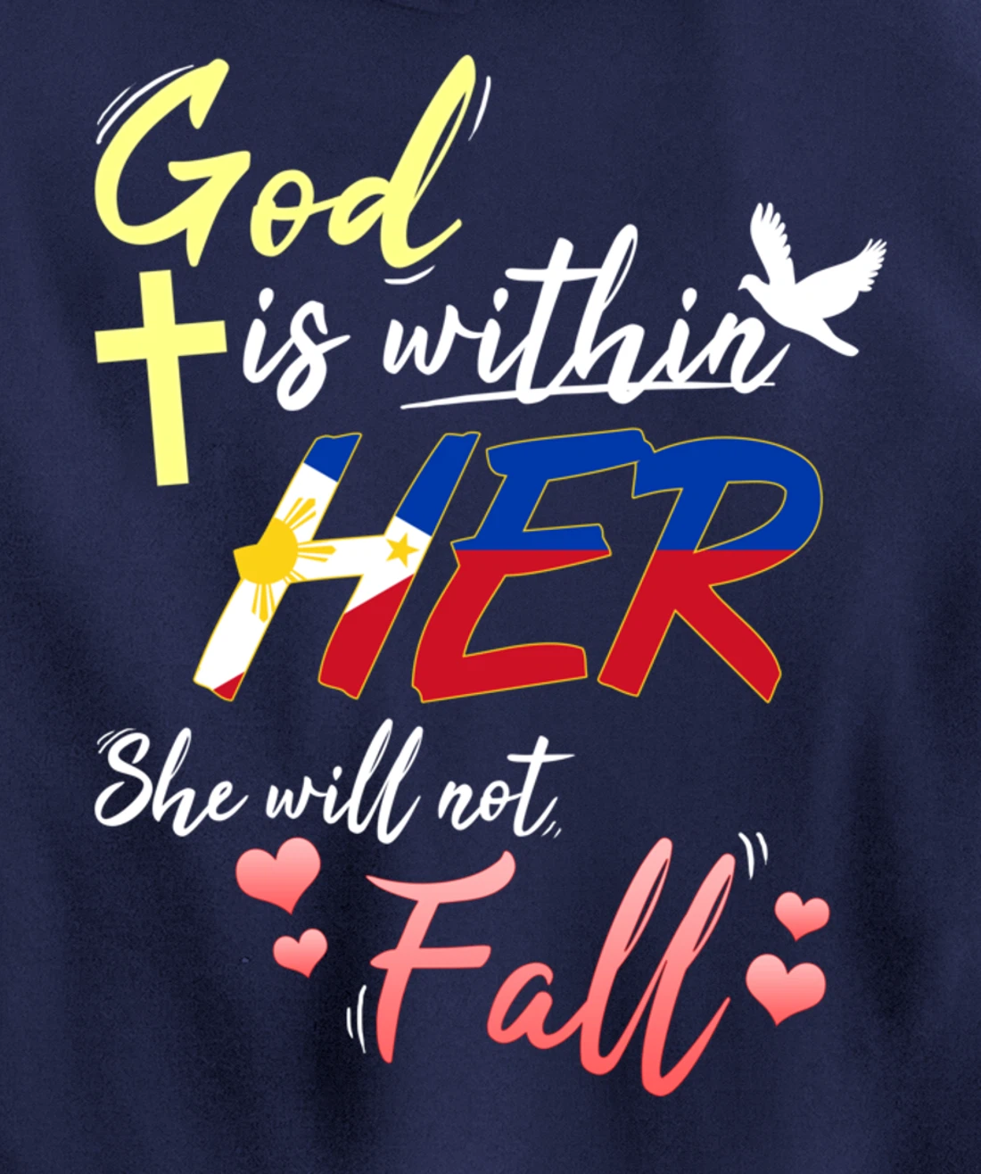 Philippines Filipina Catholic God Within Her No Fall Hearts Pullover Hoodie