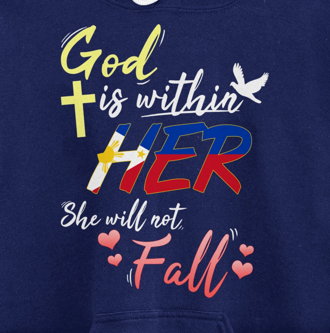 Philippines Filipina Catholic God Within Her No Fall Hearts Pullover Hoodie