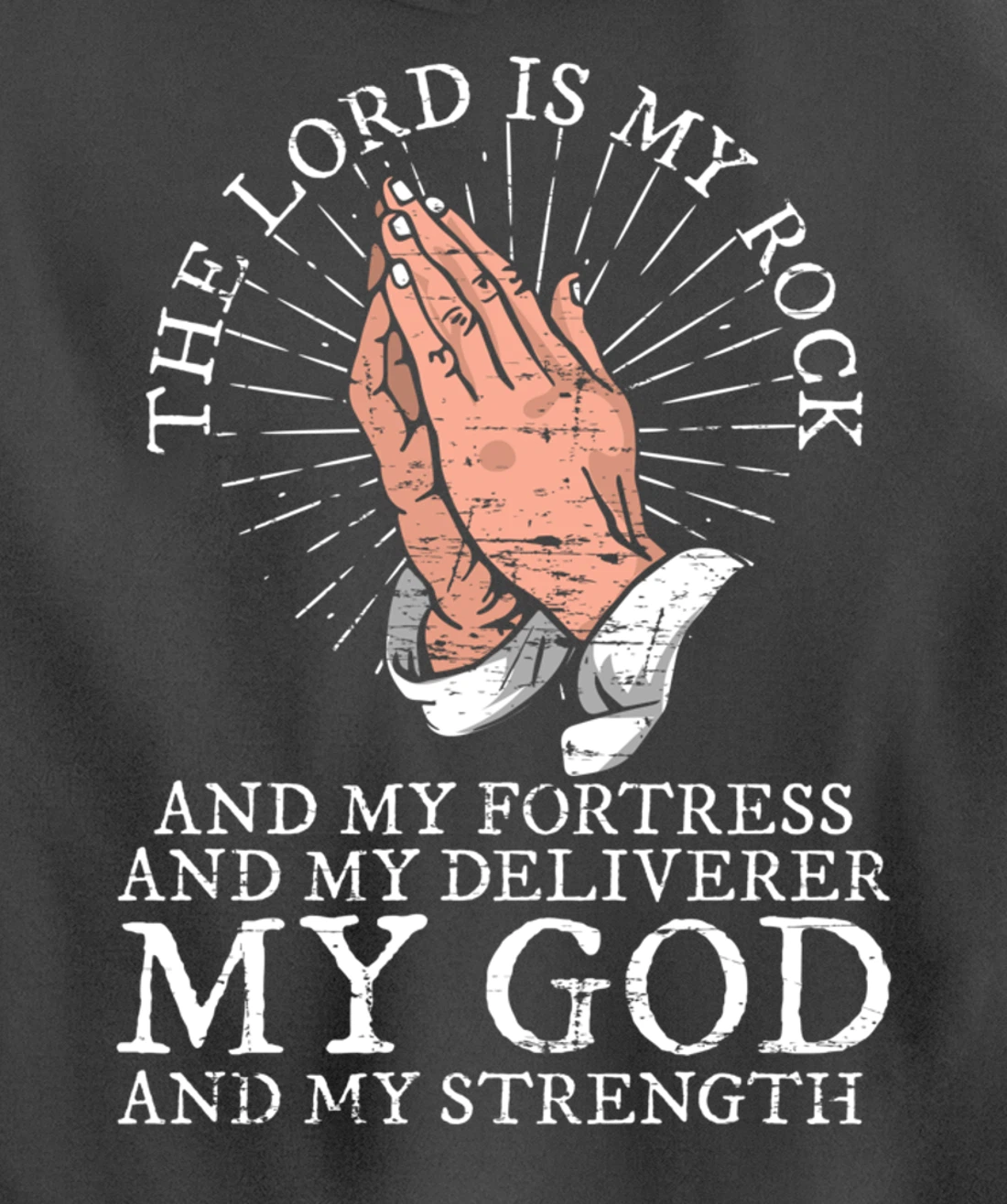 Christian My God And My Strength Jesus Christ Devotee Jesus Pullover Hoodie