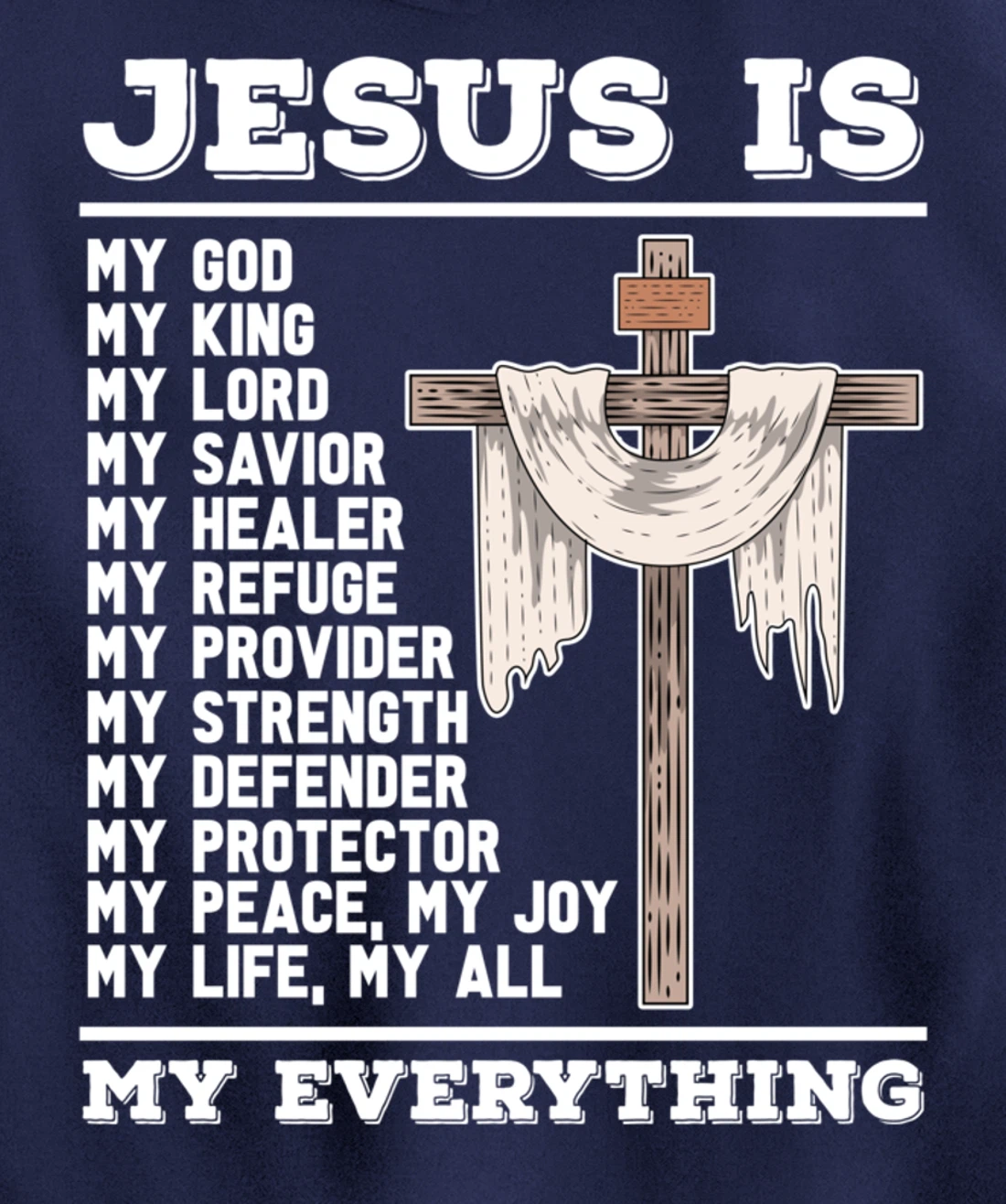 Jesus Is My God Christian Bible Prayer God Savior Jesus Pullover Hoodie