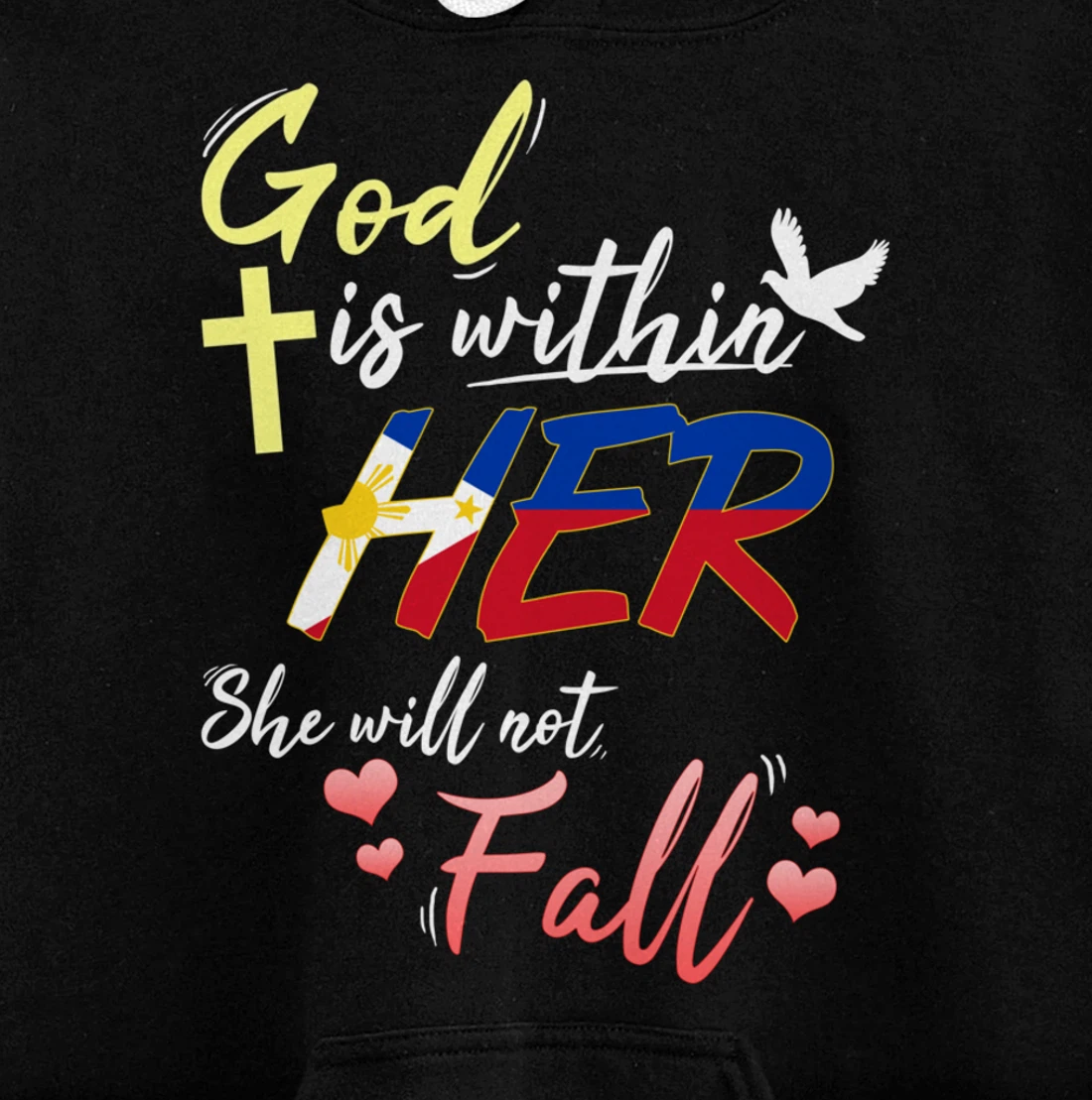 Philippines Filipina Catholic God Within Her No Fall Hearts Pullover Hoodie