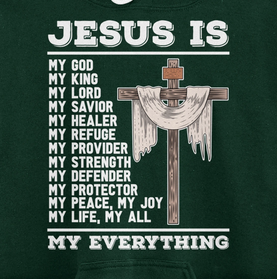 Jesus Is My God Christian Bible Prayer God Savior Jesus Pullover Hoodie